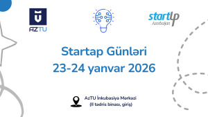 AzTU İnkubasiya Mərkəzində “Startap Günləri” keçiriləcək!