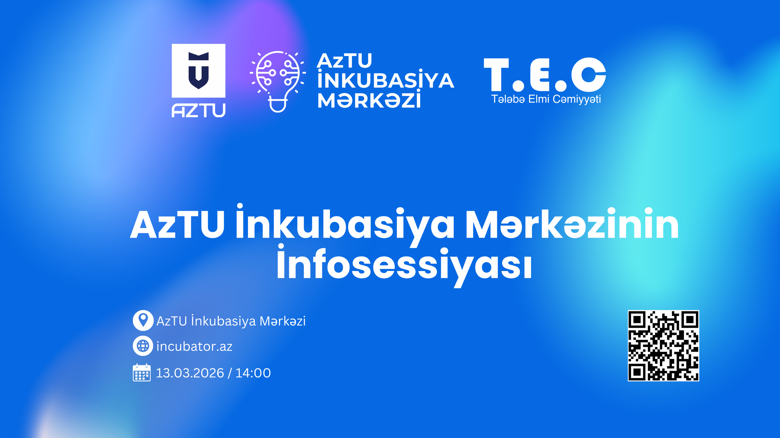 AzTU İnkubasiya Mərkəzinin İnfosessiyası keçiriləcək