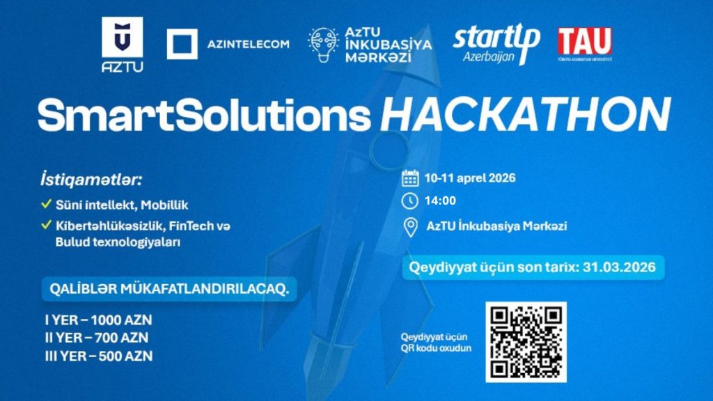 SmartSolutions Hackathon 2026 sabah start götürür – hazırlıq işləri tamamlanmaq üzrədir